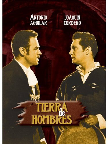 Tierra de hombres (1956) постер