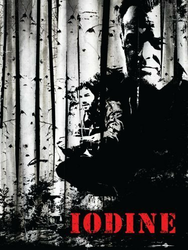 Iodine (2009) постер