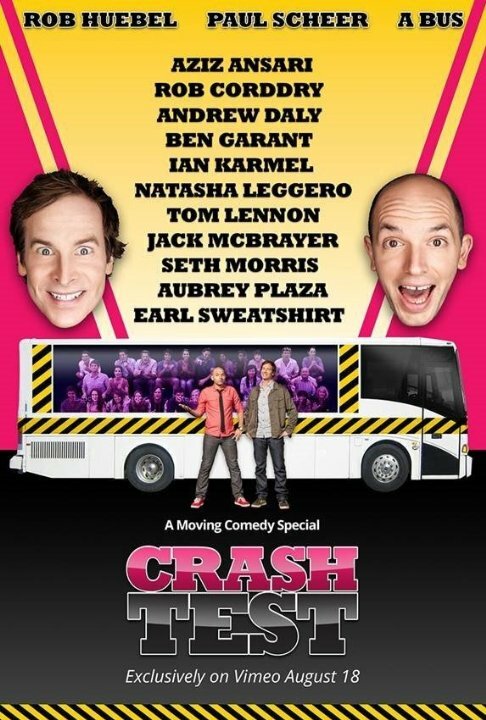 Crash Test: With Rob Huebel and Paul Scheer (2015) постер